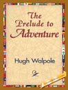 The Prelude to Adventure
